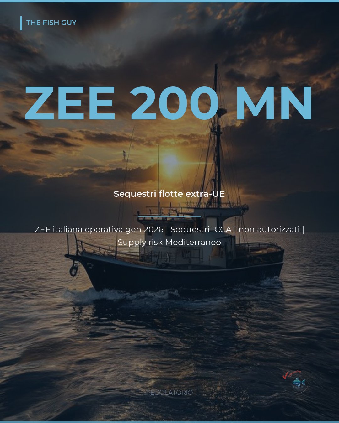 ZEE italiana operativa: sequestri flotte extra-UE e rischio supply