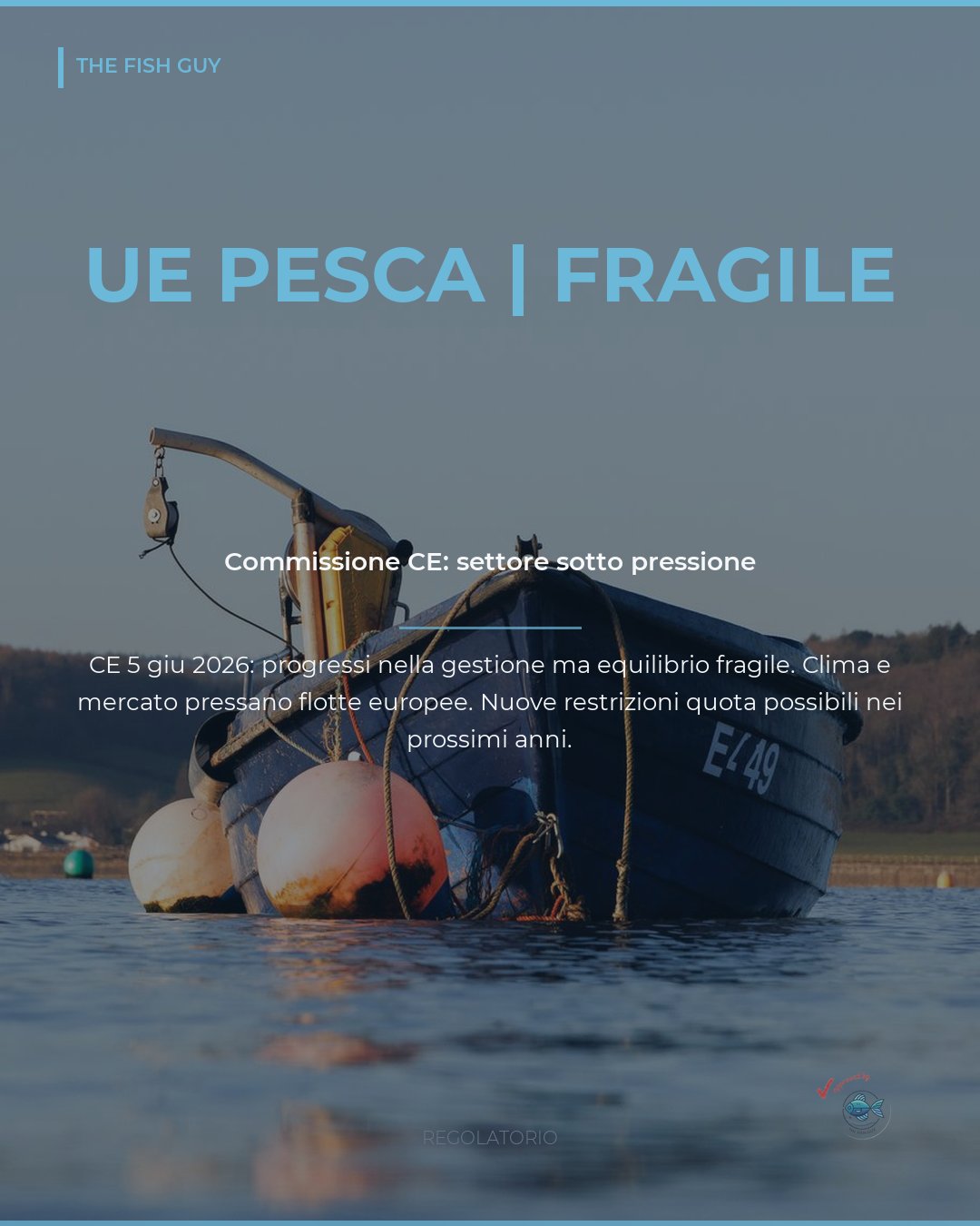 Pesca UE 2026: equilibrio fragile, per gli importatori è tempo di pianificare