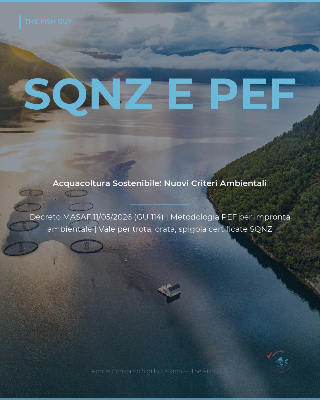 Acquacoltura Sostenibile: SQNZ si Aggiorna con Criteri PEF