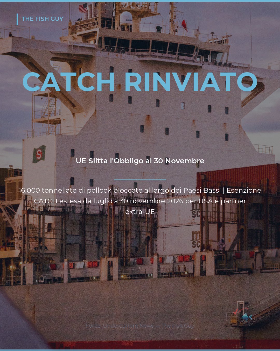 UE rinvia il sistema CATCH al 30 novembre dopo blocco pollock