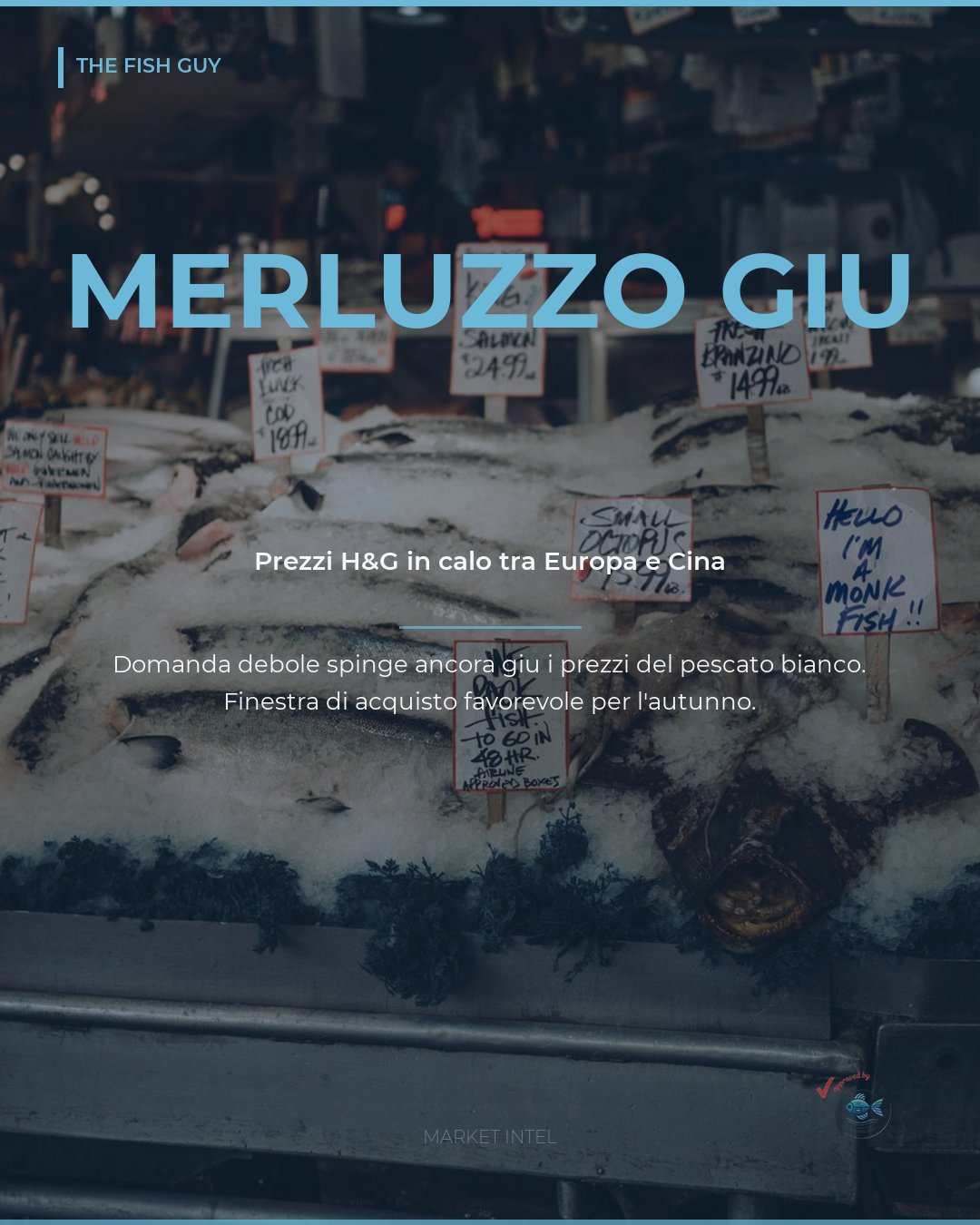 Merluzzo ed Eglefino: Prezzi in Calo tra Europa e Cina