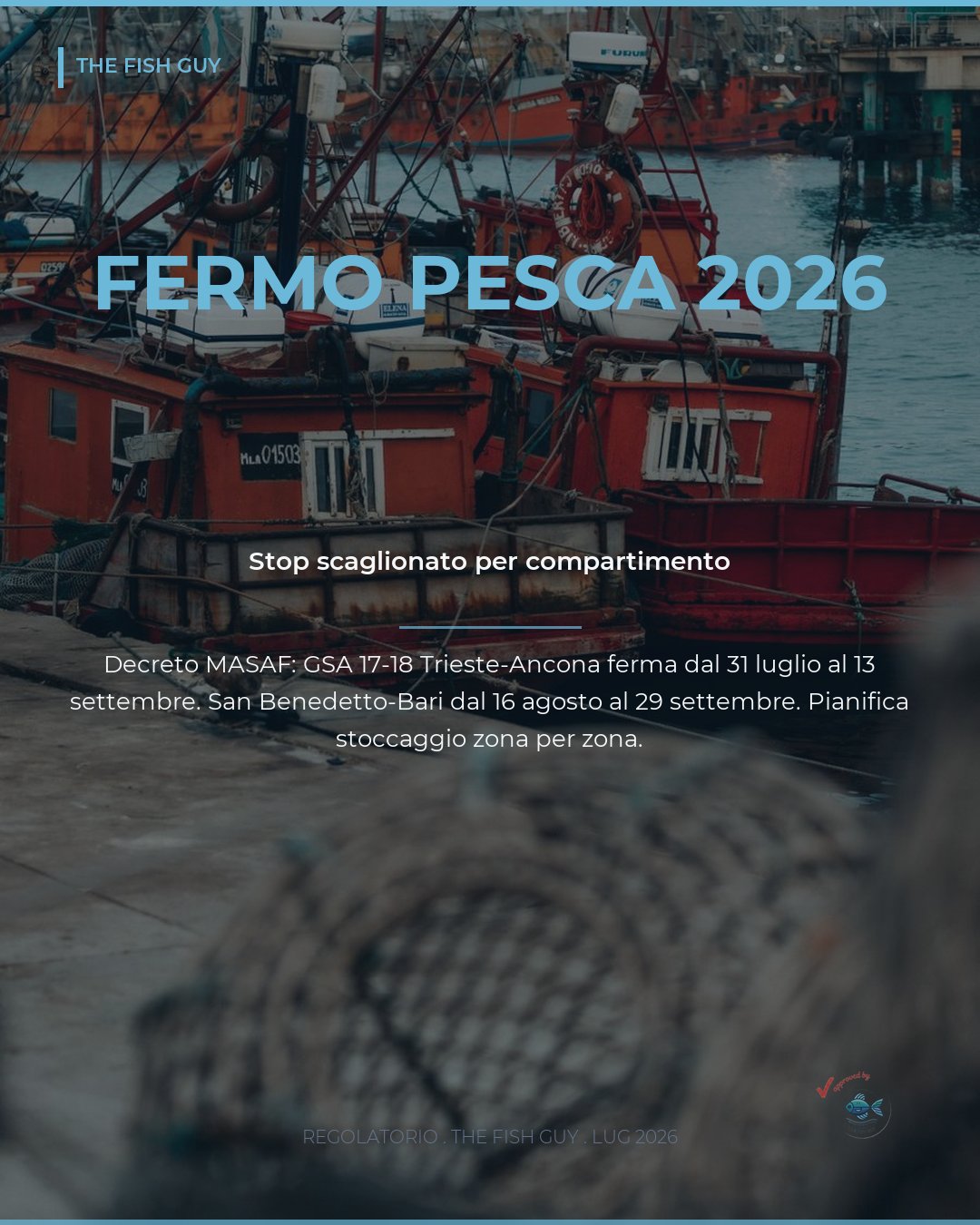 Fermo Pesca 2026: Stop Scaglionato tra i Compartimenti