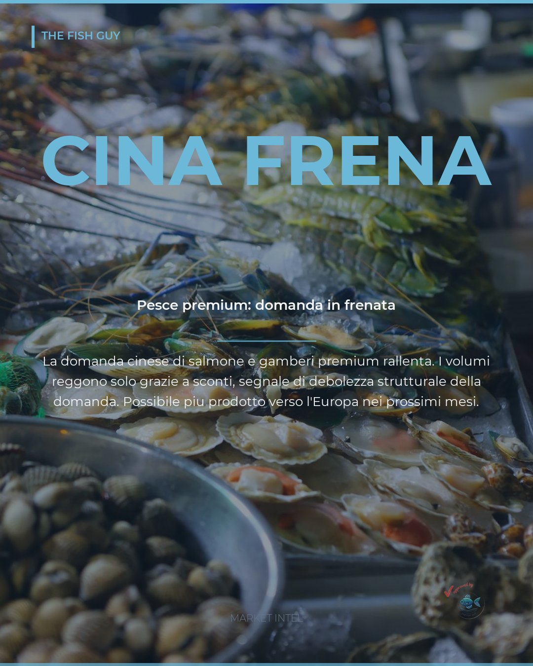 Cina rallenta sul pesce premium: riflessi per l'Europa