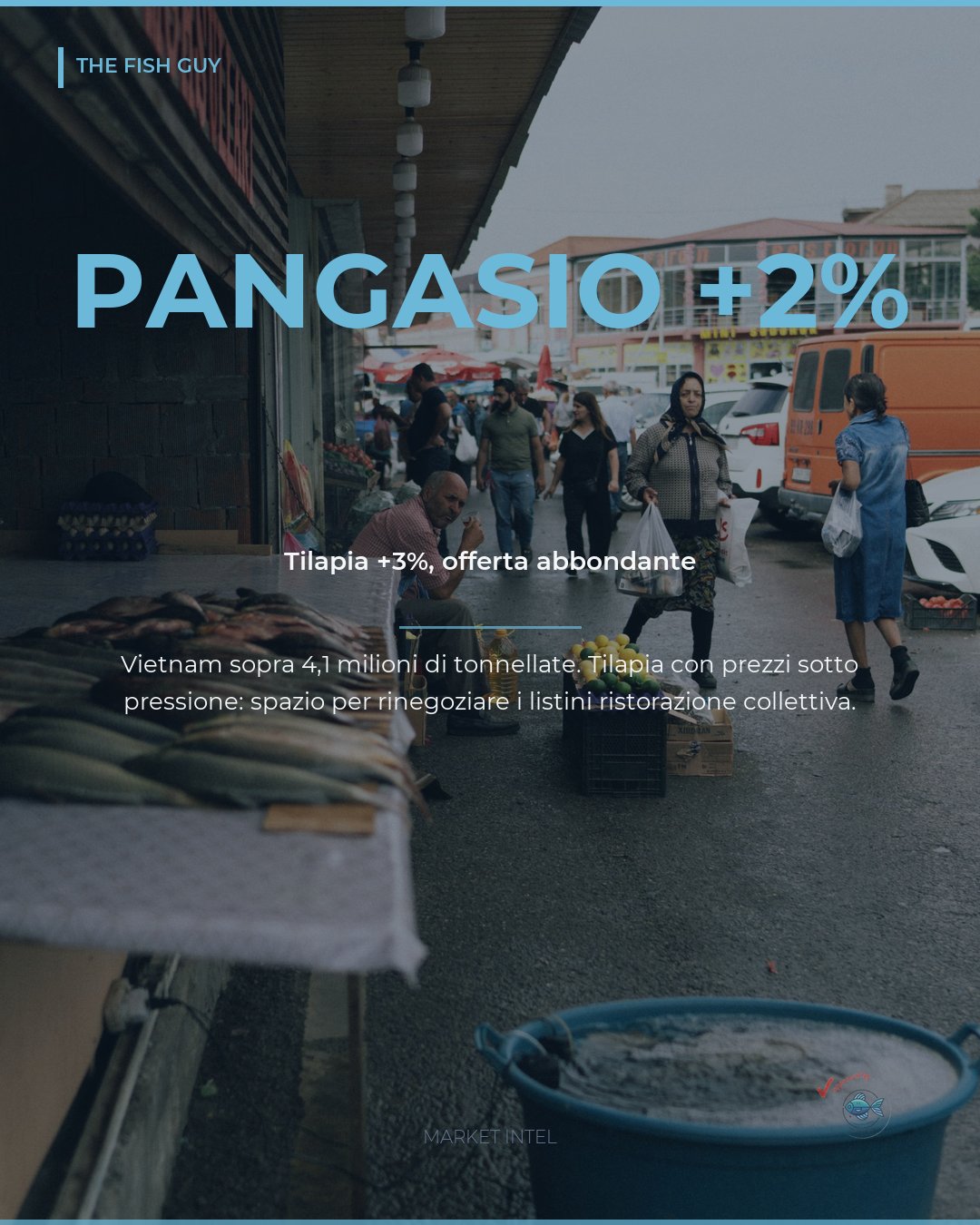 Pangasio e Tilapia 2026: stessa crescita, offerta opposta