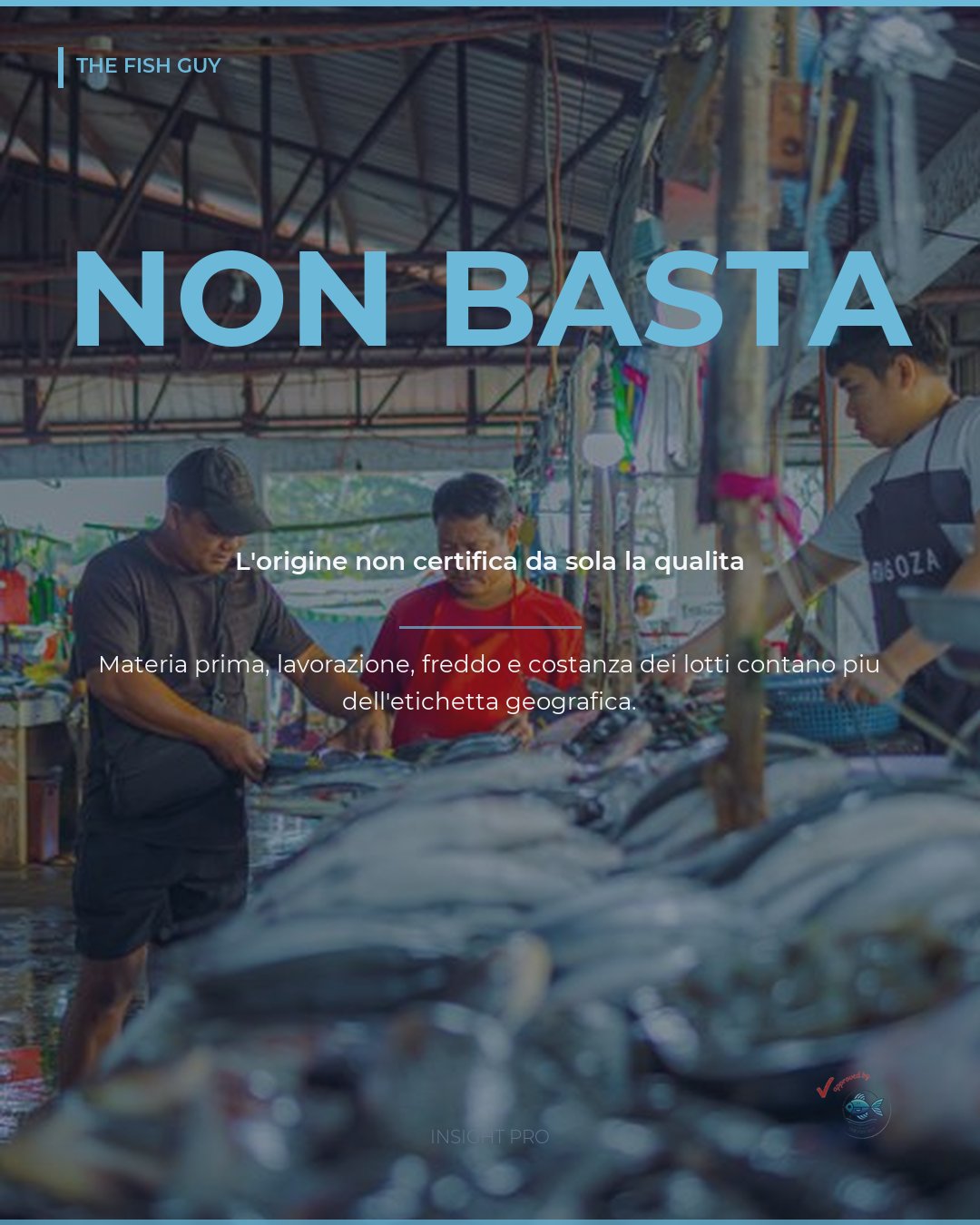 Qualità del seafood: perché l'origine non basta