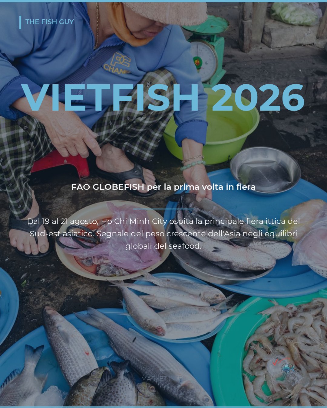 VIETFISH 2026: FAO GLOBEFISH debutta in fiera in Asia