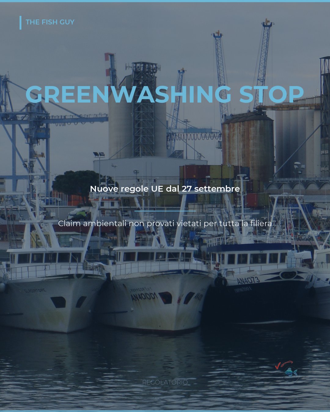 Ittico e Greenwashing: le Nuove Regole UE Entrano in Vigore il 27 Settembre