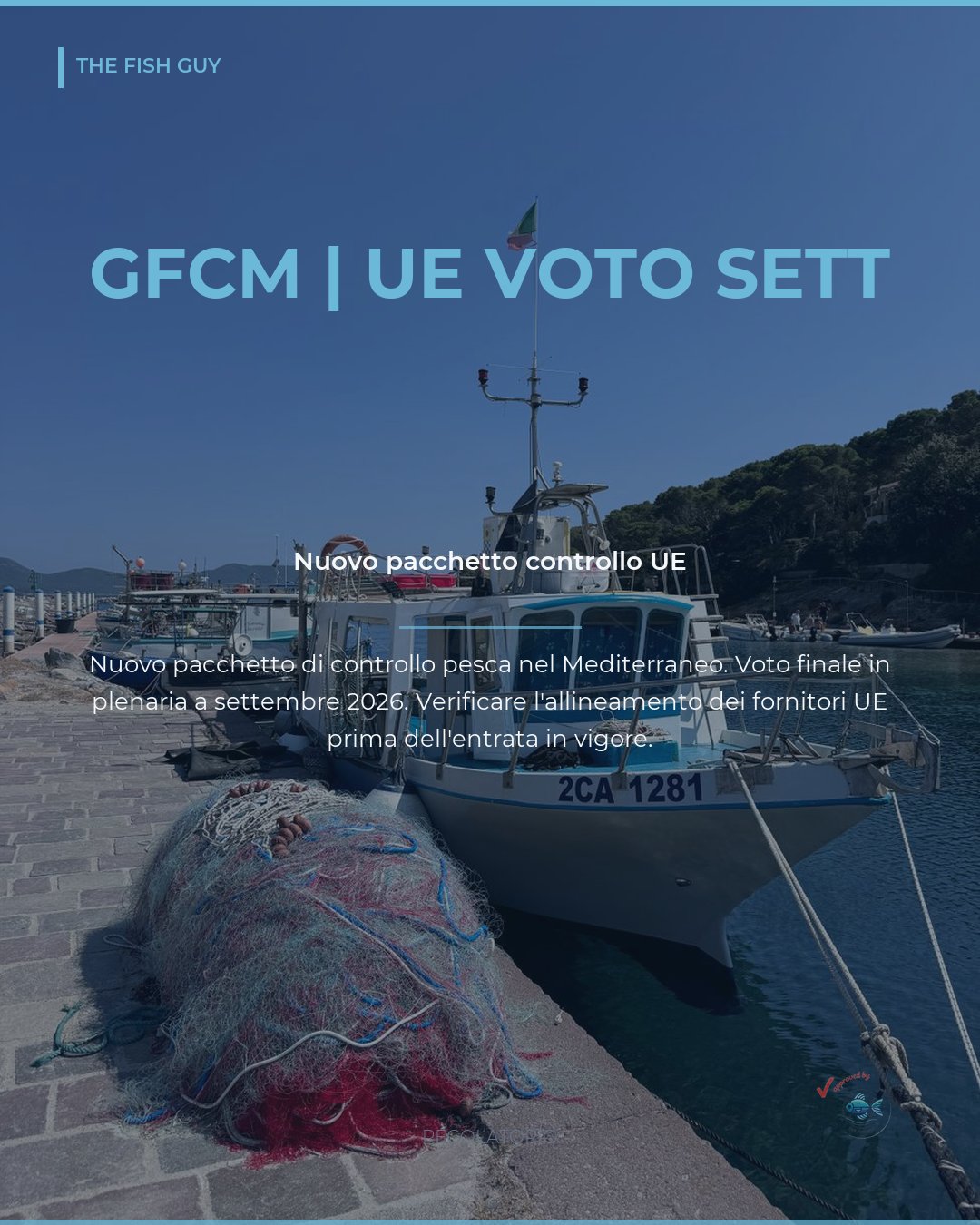 GFCM Mediterraneo: il Parlamento UE al Voto a Settembre sul Nuovo Pacchetto di Controllo