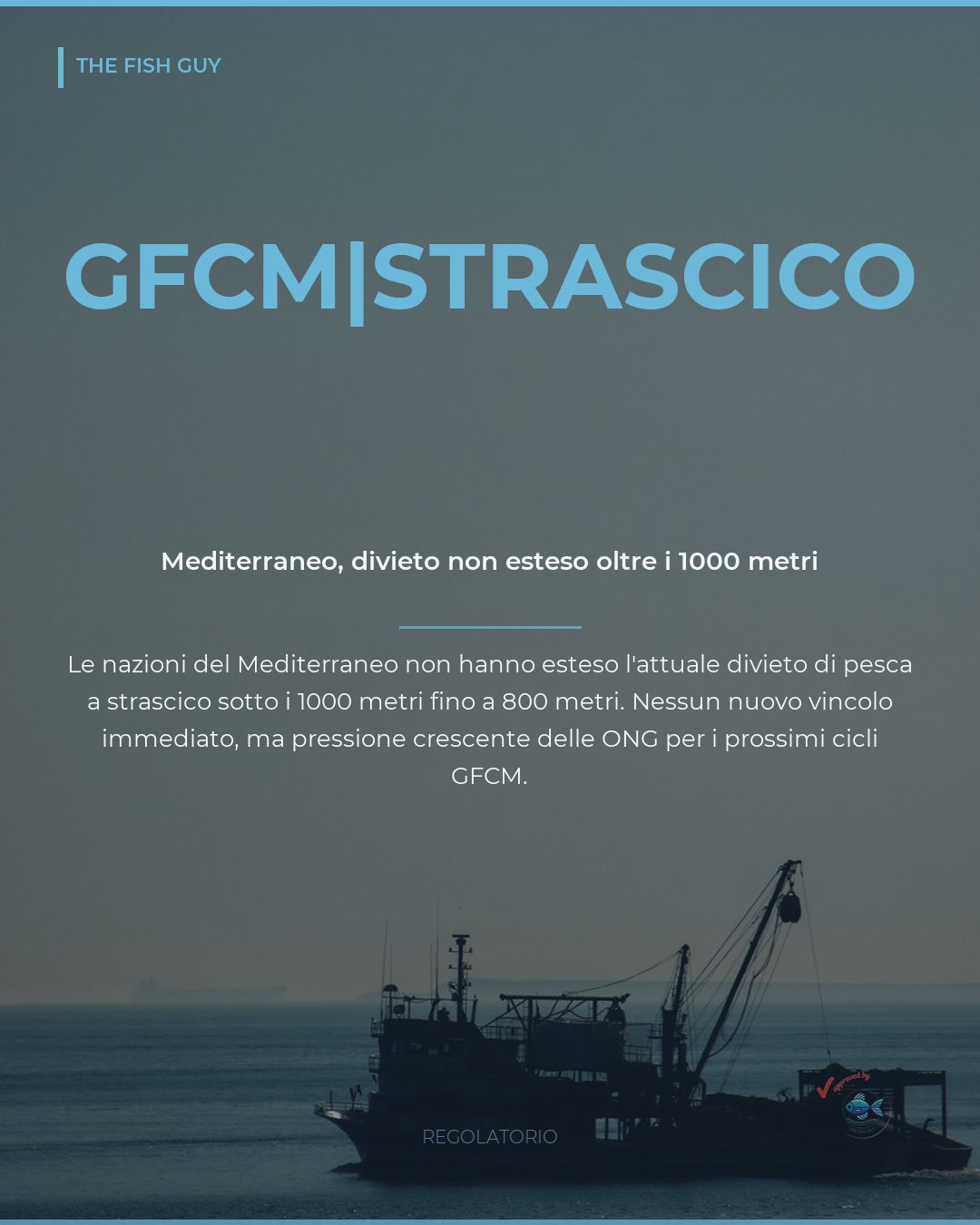 Mediterraneo: il GFCM non estende il divieto di strascico oltre i 1000 metri