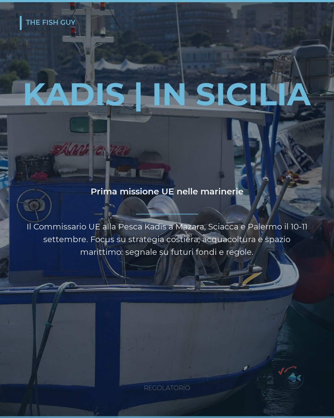 Il Commissario UE alla Pesca Kadis in Sicilia: missione storica