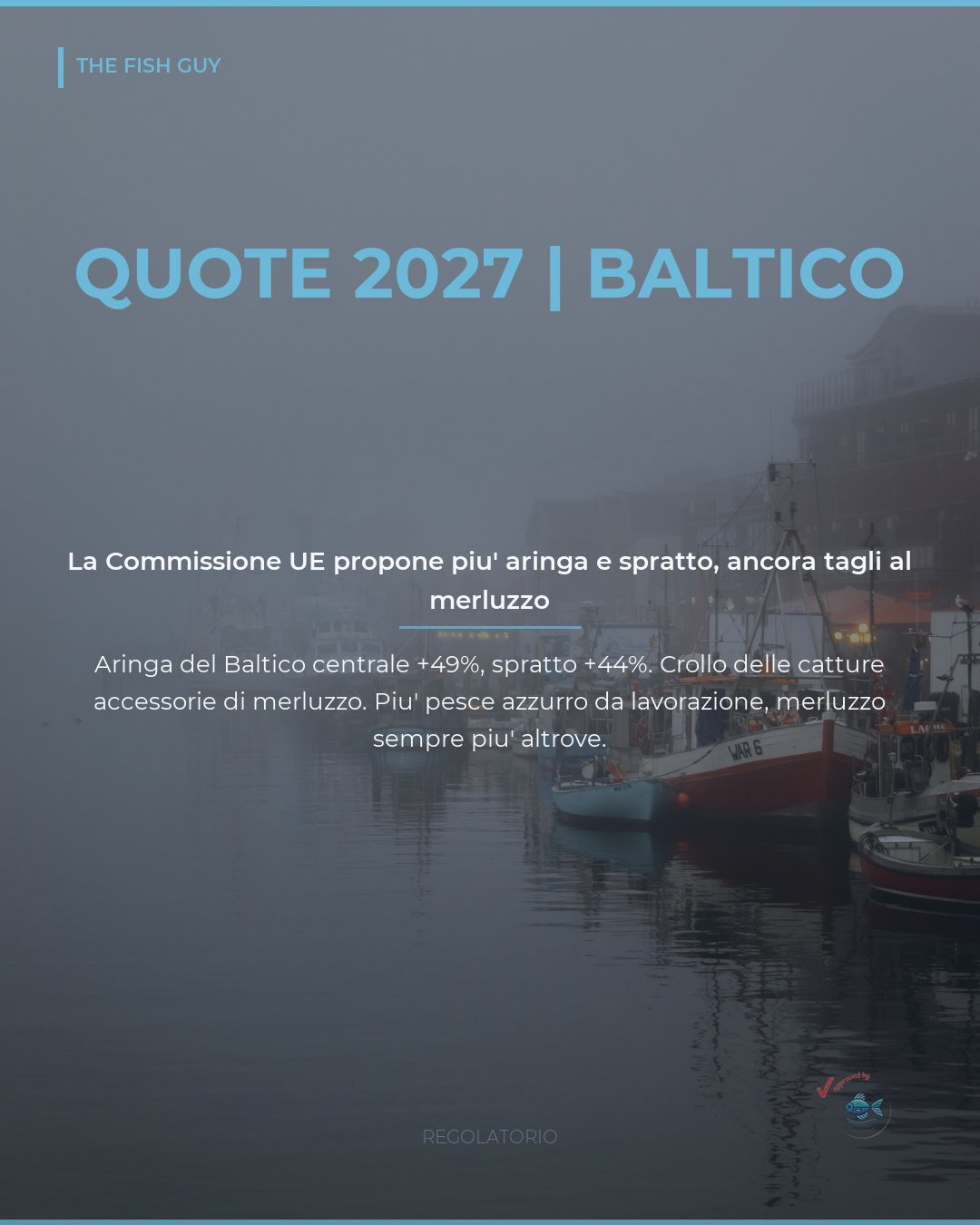 Quote di pesca 2027 nel Baltico: piu' aringa e spratto, ancora tagli al merluzzo