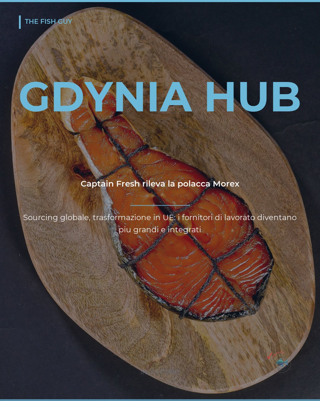 Captain Fresh compra Morex: Gdynia diventa hub di trasformazione