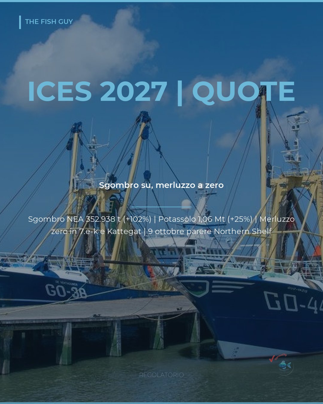 Pareri ICES 2027: sgombro oltre il doppio, merluzzo a zero