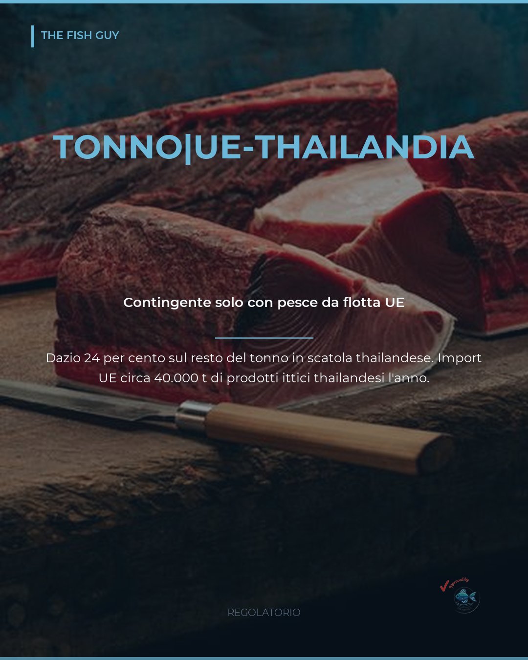 UE-Thailandia: tonno in scatola, contingente solo con flotta UE