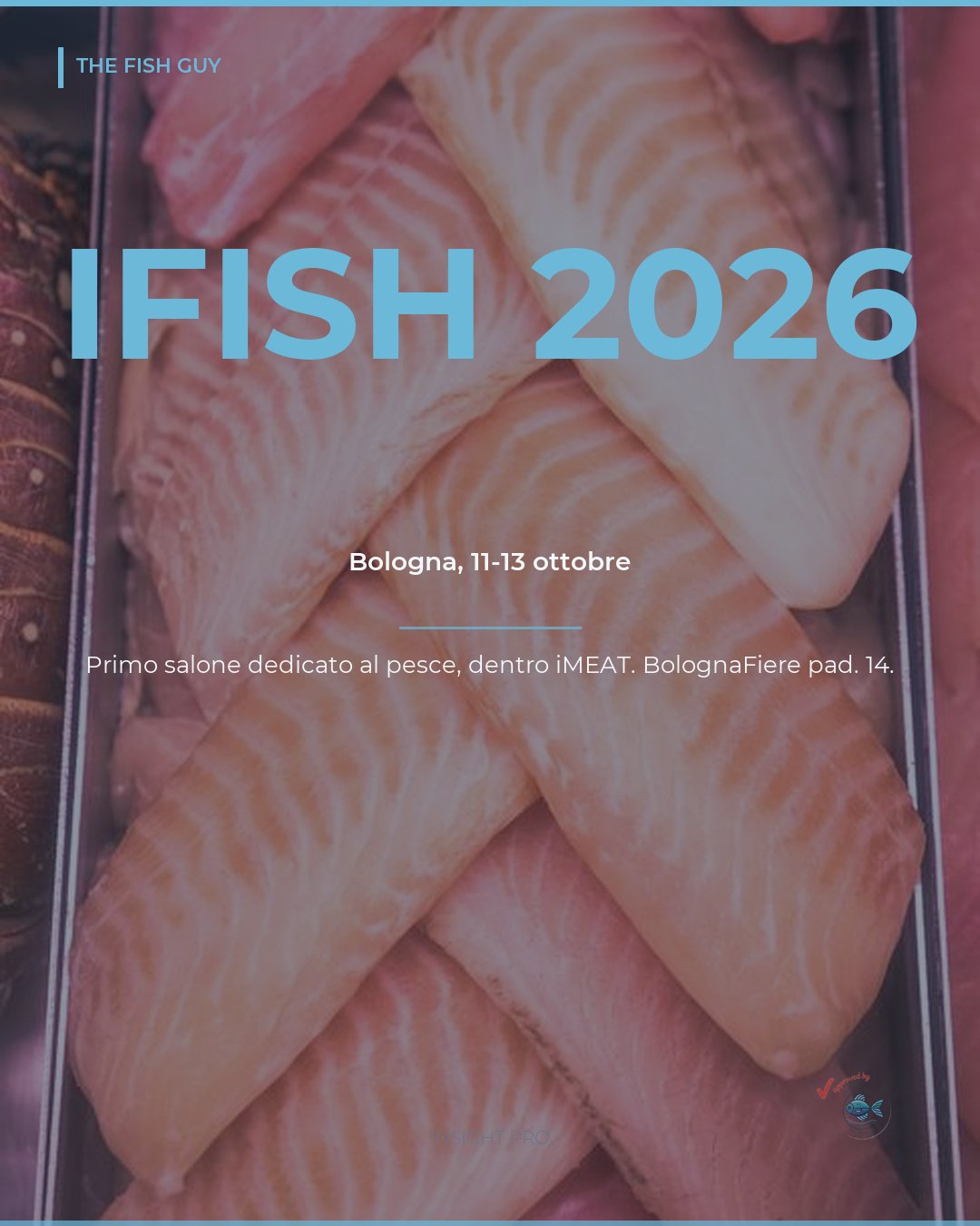 iFISH Bologna: dall'11 al 13 ottobre il primo salone del pesce